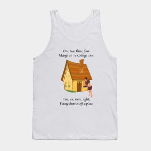 Mary's at the cottage door nursery rhyme Tank Top